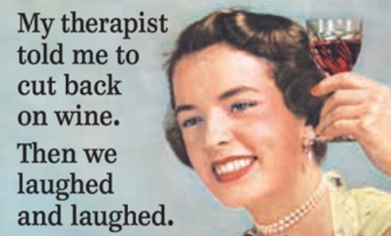 My Therapist Told Me To Cut Back On Wine on a 2 x 3 Refrigerator Magnet with Glossy Finish With Metal Construction.