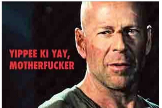 Yippee Ki Yay Motherfucker, a Funny Bruce Willis 2x3 Refrigerator Magnet with Glossy Finish and Metal Construction.Gift For Him or Her.