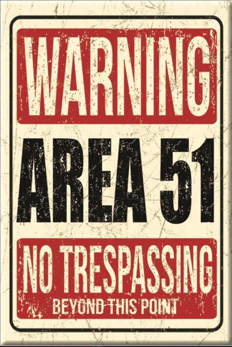 Warning Area 51 No Trespassing Refrigerator Magnet,2x3 Steel Magnet with Glossy Finish.A Funny Gift For Mom or Dad.