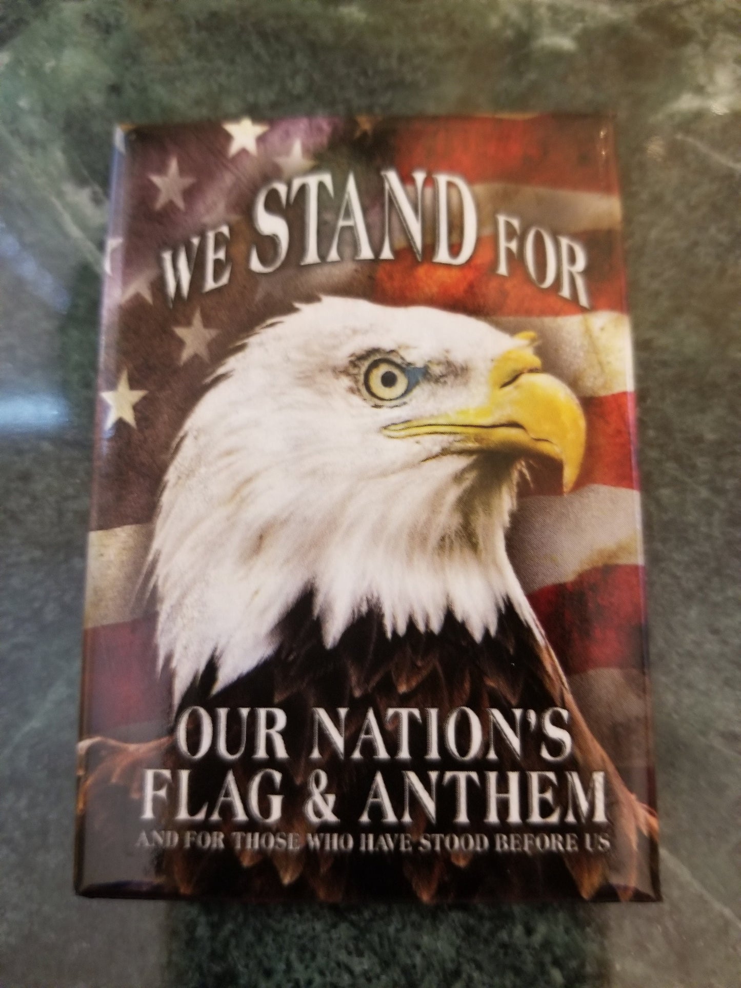 We Stand For The Flag  on a 2x3 Magnet with Glossy Finish.Quality steel construction.A Gift For Him or Her.