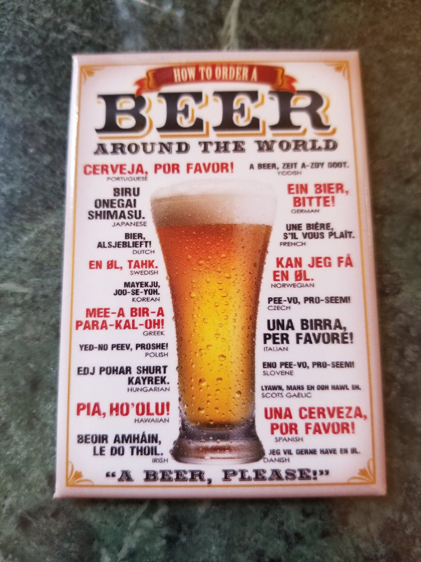 How To Order a Beer From Around The World on a 2x3 Refrigerator Magnet. A Gift For Mom or Dad.