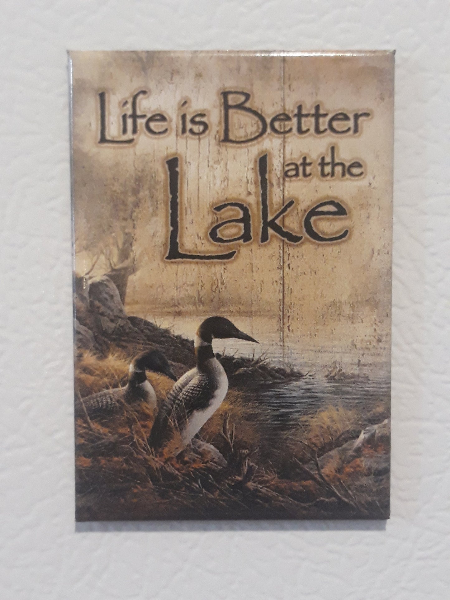 Life is Better at The Lake, The Lake Life on a 2x3 Refrigerator Magnet with Glossy Finish.Quality Steel Construction.A Gift For Him or Her.