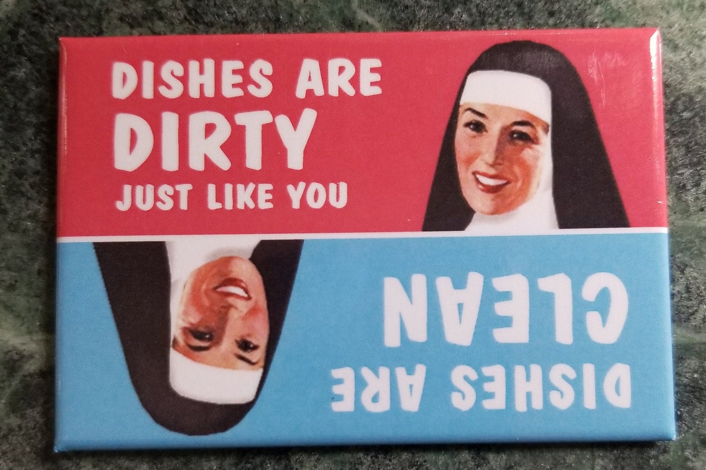 Dishes are Clean, Dishes Are Dirty Just Like You on a 2x3 Refrigerator Magnet.A Reminder To Empty The Dishwasher.Valentine Gift For Her.