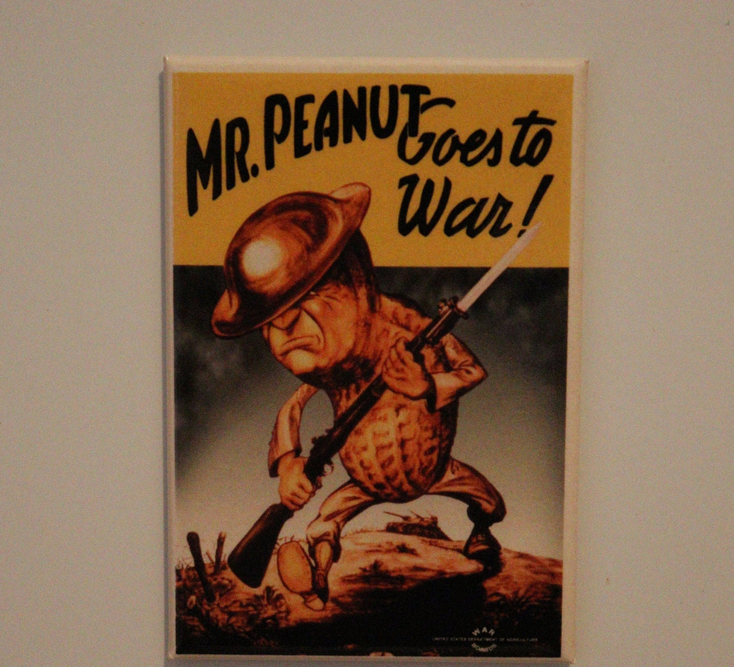 World War 1 Mr Peanut Recruitment Poster on a 2x3 Refrigerator Magnet with Glossy Finish.A Gift For Him or  Her