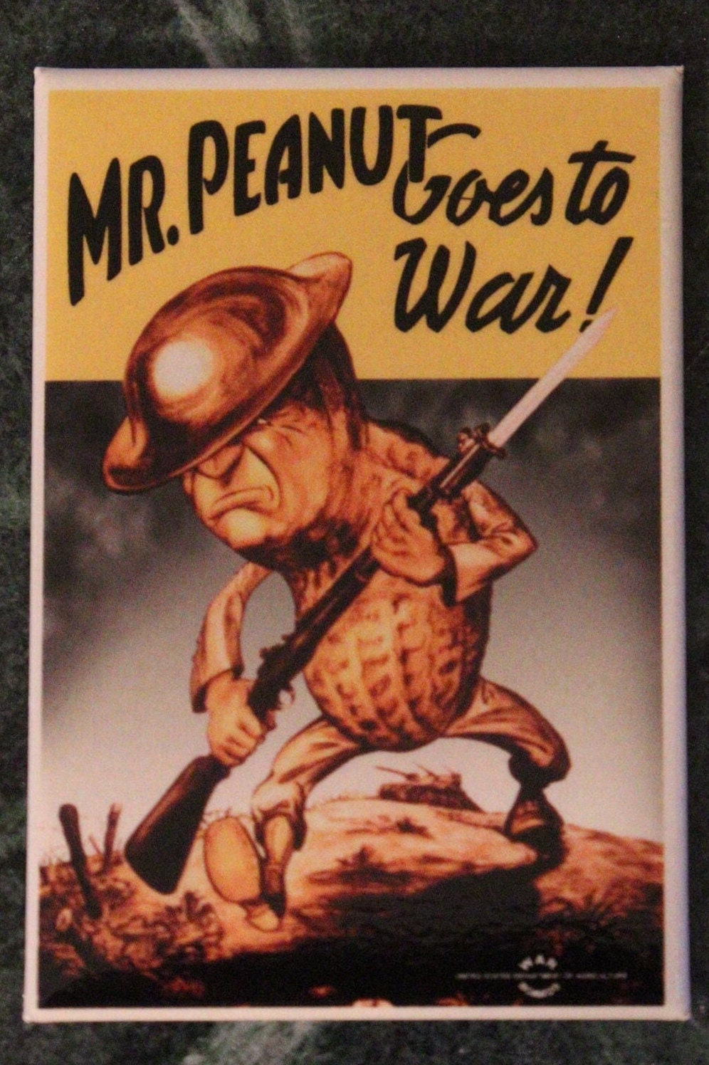 World War 1 Mr Peanut Recruitment Poster on a 2x3 Refrigerator Magnet with Glossy Finish.A Gift For Him or  Her