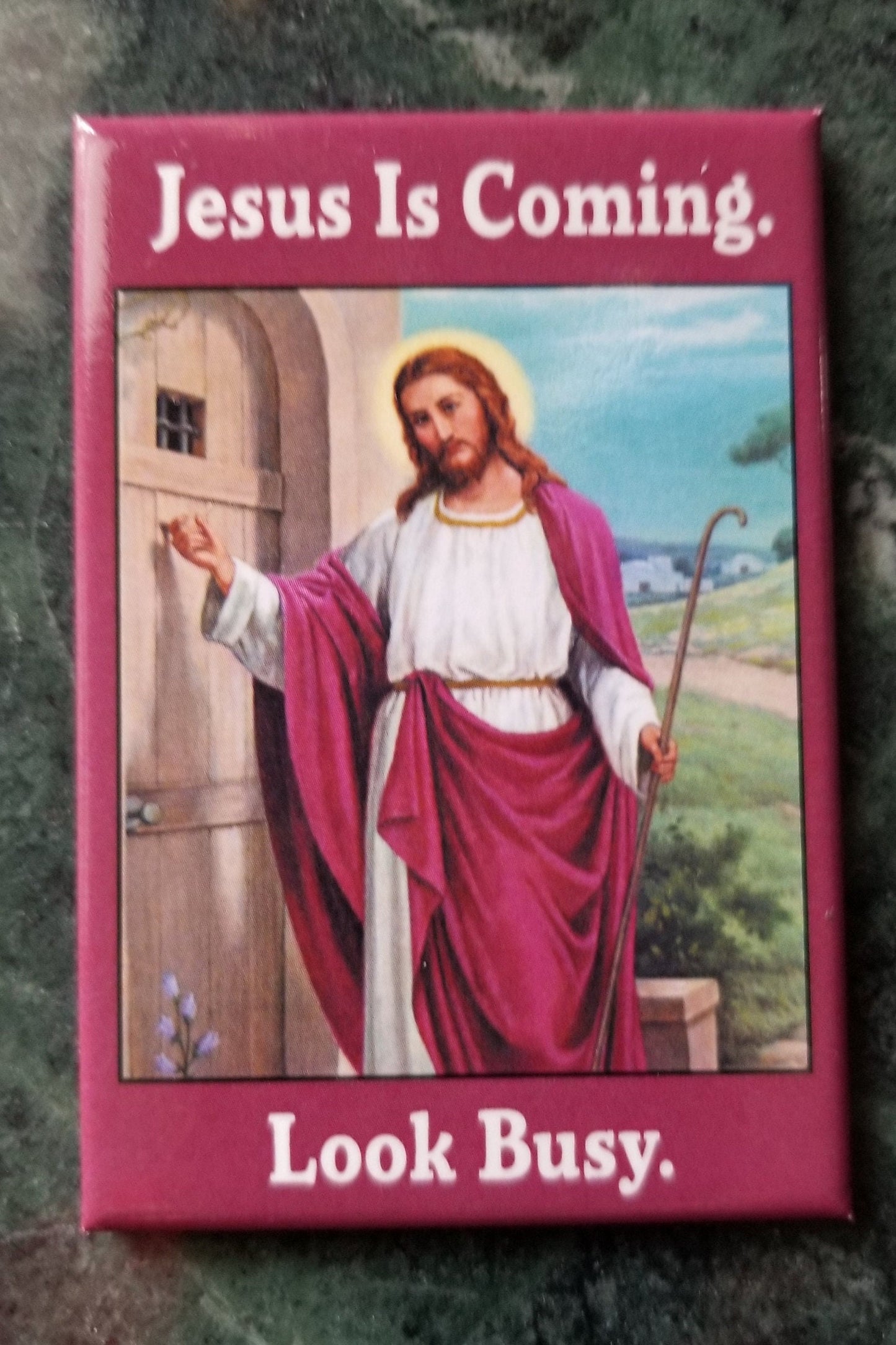 Jesus Is Coming Look Busy,Funny 2x3 Refrigerator Magnet with Glossy Finish.A Gift For Him or Her.