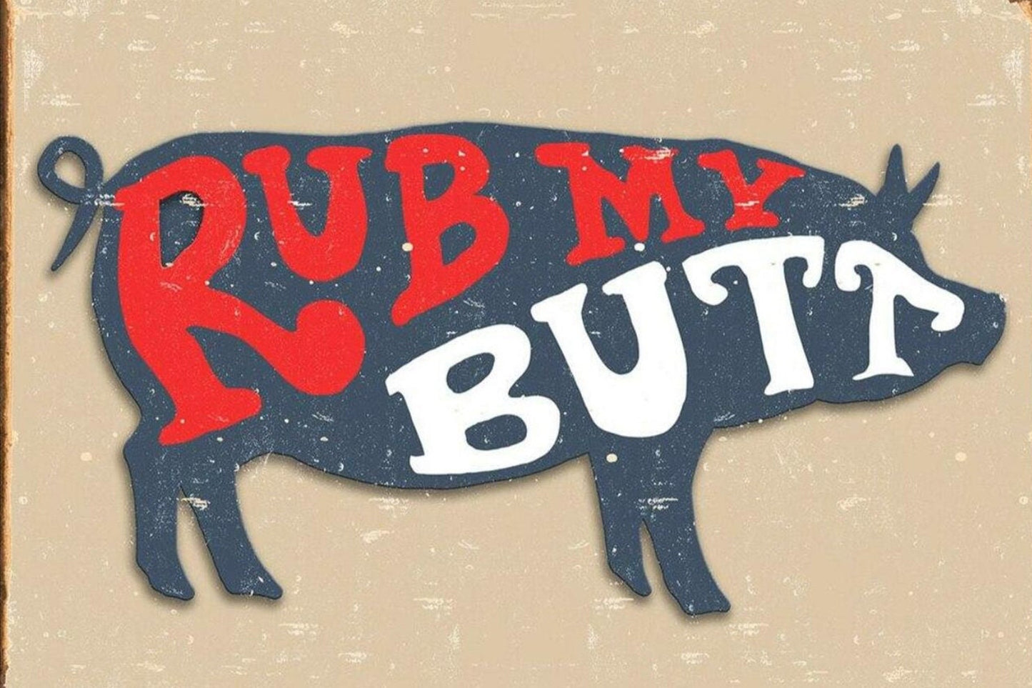 Rub My Butt on a 2x3 Refrigerator Magnet with Glossy Finish. Steel construction with strong magnet holding power. Gift For Him or Her.A