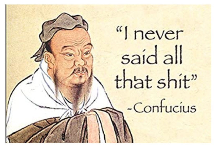 Confucius Quote,I Never Said All That Shit on a 2x3 Refrigerator with Glossy Finish.Gift For Him or Her.