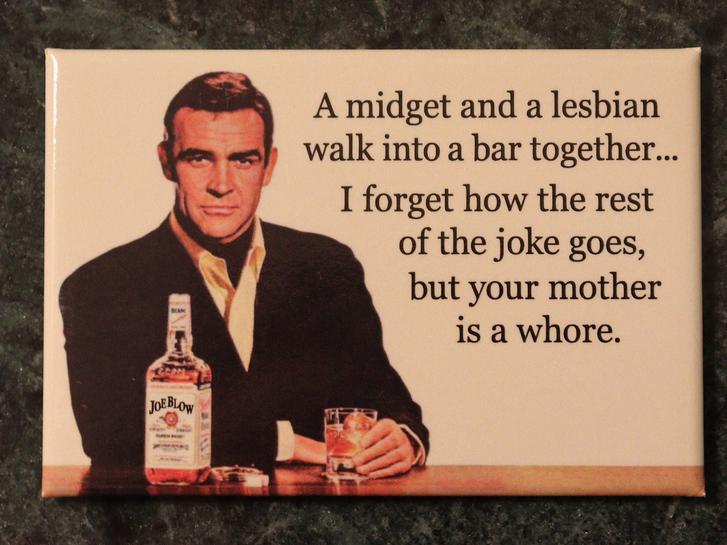 Your Mother Is A Whore Quote,Funny Joke On A  a 2x3 Refrigerator Magnet with Glossy Finish,quality steel construction.A Gift For Him or Her.