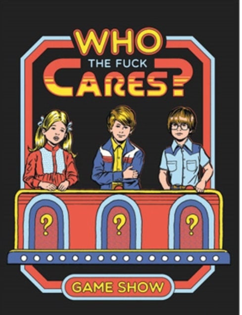 Who The Fuck Cares Game Show on a 2x3 Magnet with Glossy Finish and Metal Construction.Gift For Him or Her.