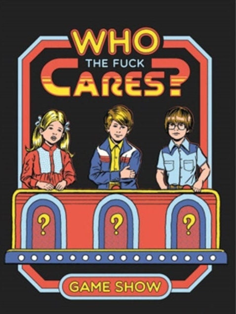 Who The Fuck Cares Game Show on a 2x3 Magnet with Glossy Finish and Metal Construction.Gift For Him or Her.