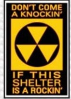 Don’t Come a Knockin if This Shelter is a Rockin on a 2x3 Refrigerator Magnet with Glossy Finish, Metal  construction.Gift for Him or Her