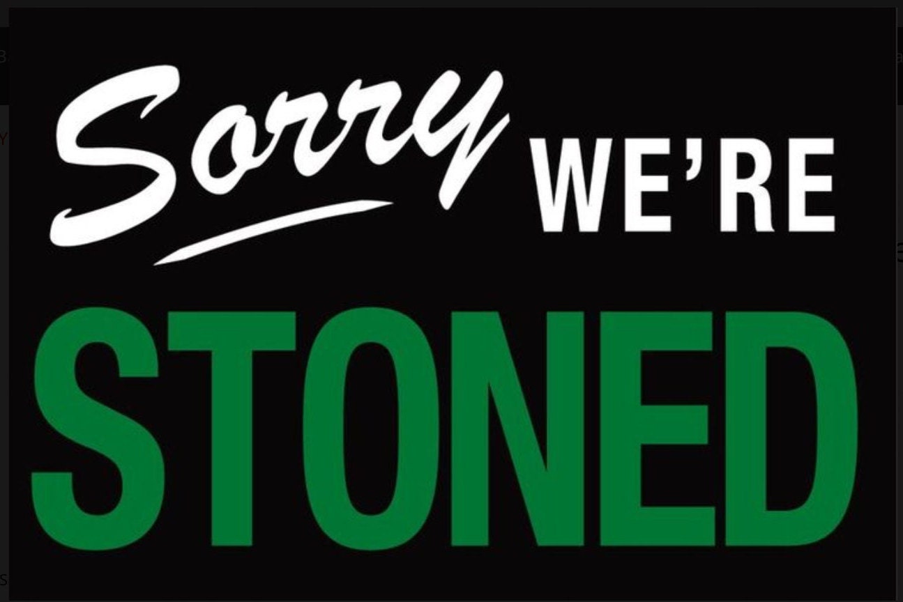 Sorry We’re Stoned on a 3.5” x 2.5” Metal Magnet With Glossy Finish.A Funny Magnet For Him or Her.