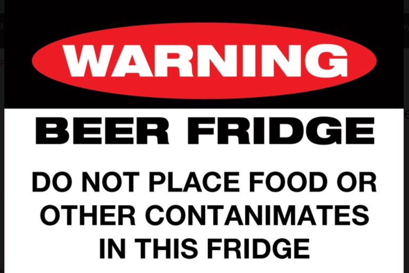 Warning Beer Fridge Only,Do Not Place Food or Other Containments on a 3.5” x 2.5” Metal Magnet With Glossy Finish.A Magnet For Him or Her.