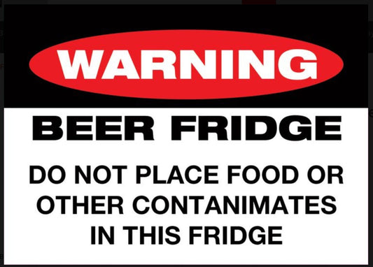 Warning Beer Fridge Only,Do Not Place Food or Other Containments on a 3.5” x 2.5” Metal Magnet With Glossy Finish.A Magnet For Him or Her.