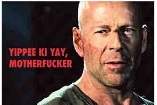 Yippee Ki Yay Motherfucker, a Funny Bruce Willis  2x3 Refrigerator Magnet with Glossy Finish and Metal Construction.Gift For Him or Her.