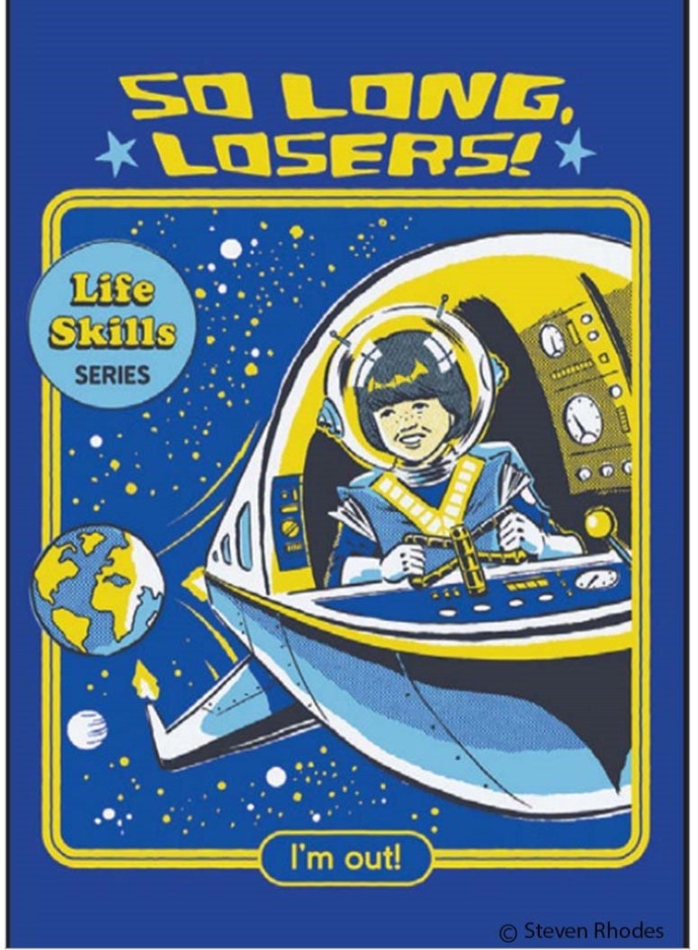 So Long Losers I’m Out,A Life Skills Series on a 2.5x3.5 Refrigerator Magnet with Glossy Finish and Metal Construction.Gift For Him or Her.